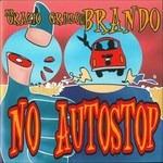 No Autostop - CD Audio di Brando