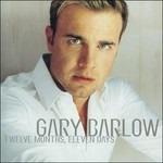 Twelve Months Eleven Days - CD Audio di Gary Barlow