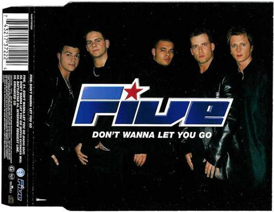 Don't Wanna Let You Go - CD Audio di Five