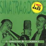 I miti musica: Frank Sinatra - CD Audio di Frank Sinatra,Tommy Dorsey
