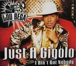 Just A Gigolo / I Ain't Got Nobody