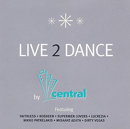 Live 2 Dance By Central Funky - CD Audio