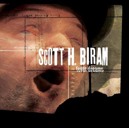 Fever Dreams - Vinile LP di Scott H. Biram