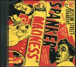 Madness - CD Audio di Asylum Street Spankers