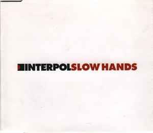 Slow Hands - CD Audio di Interpol