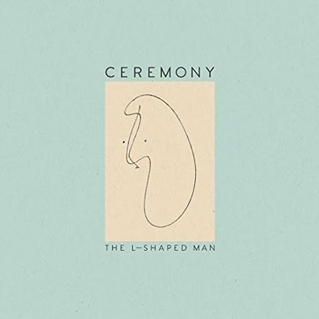 Ceremony - CD Audio di The L-Shaped Man