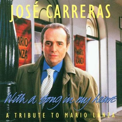 With a Song in My Heart - CD Audio di José Carreras