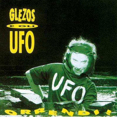 Orrendi - CD Audio di Glezos e gli Ufo