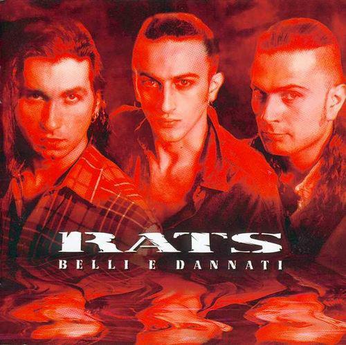 Belli e dannati - CD Audio di Rats