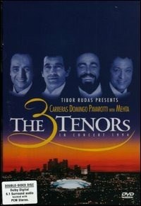 The Three Tenors in Concert. Pavarotti, Domingo, Carreras and