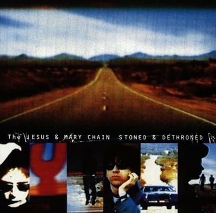 Stoned & Dethroned - CD Audio di Jesus and Mary Chain