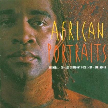 African Portraits - CD Audio di Chicago Symphony Orchestra,Hannibal Lokumbe,Daniel Barenboim