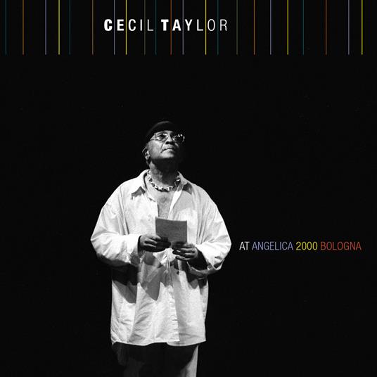 At Angelica 2000 Bologna - CD Audio di Cecil Taylor