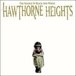 The Silence In Black And White (Rei - CD Audio di Hawthorne Heights