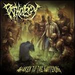 Awaken To The Suffering - CD Audio di Pathology