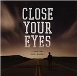 Line In The Sand - CD Audio di Close Your Eyes