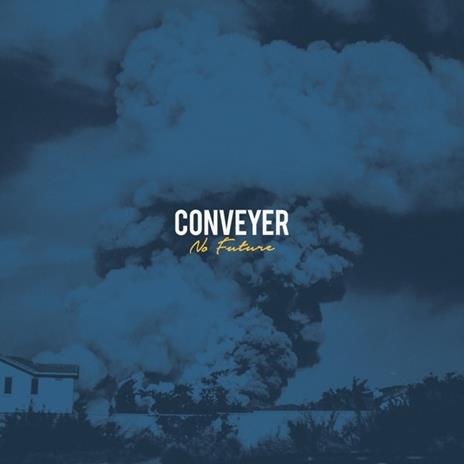 No Future - Vinile LP di Conveyer