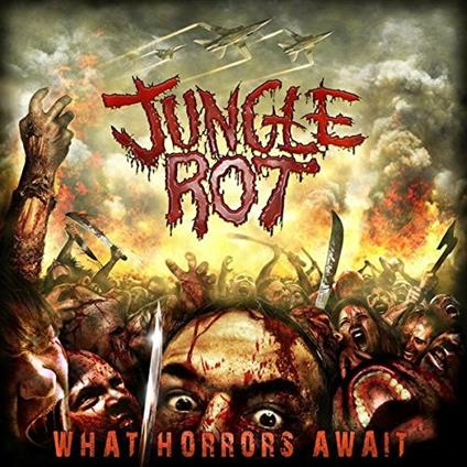 What Horrors Await (Reissue) - CD Audio di Jungle Rot