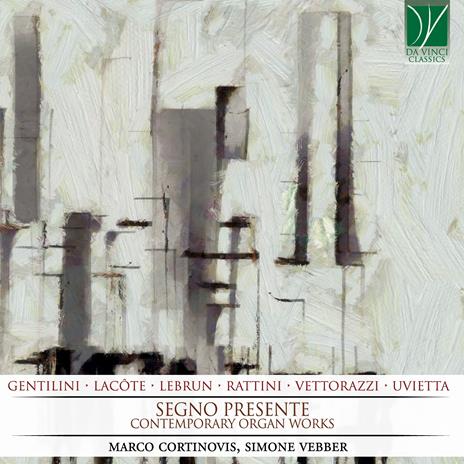 Segno presente. Contemporary Organ Music - CD Audio di Simone Vebber