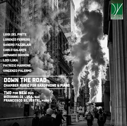 Down the Road. Chamber Music for Saxophone and Piano - CD Audio di Two for New Duo