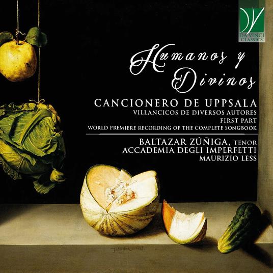 Humanos y Divinos. Cancionero de Upsala: Villancicos de diversos autores - CD Audio di Baltazar Zuniga