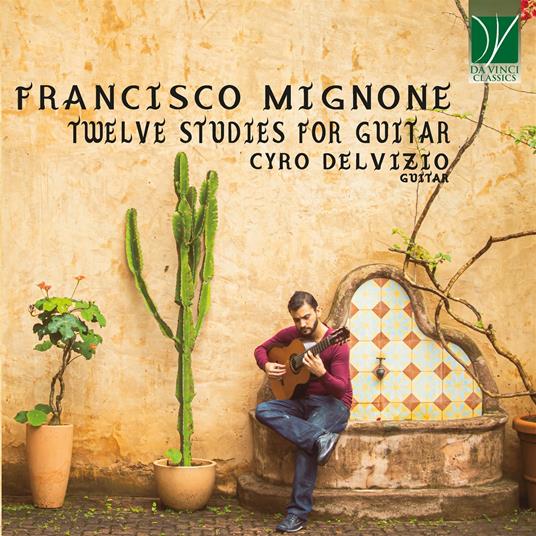 12 Studies In 6 Strings - CD Audio di Francisco Mignone,Cyro Delvizio