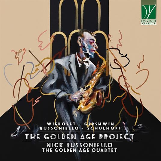 The Golden Age Project. Musiche di Gershwin, Wiedoeft, Schulhoff - CD Audio di George Gershwin,Nick Russoniello