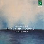 The Wind Is Coming