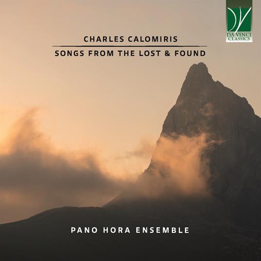Songs from the Lost & Found - CD Audio di Pano Hora Ensemble,Charles Calomiris
