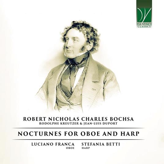 Notturni per oboe e arpa - CD Audio di Luciano Franca,Robert-Nicolas-Charles Bochsa,Stefania Betti