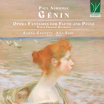 Opera Fantasies. Musica per flauto e pianoforte - CD Audio di Elena Cecconi,Paul-Agricole Génin