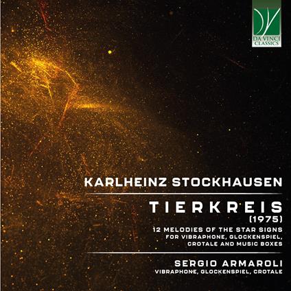 12 Melodies Of The Star Signs - CD Audio di Karlheinz Stockhausen,Sergio Armaroli