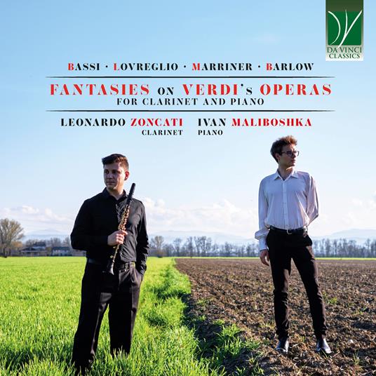 Fantaisies sur les Opéras de Verdi pour Clarinette et Piano. Musiche di Bassi, Lovreglio, Marriner, Barlow - CD Audio di Leonardo Zoncati