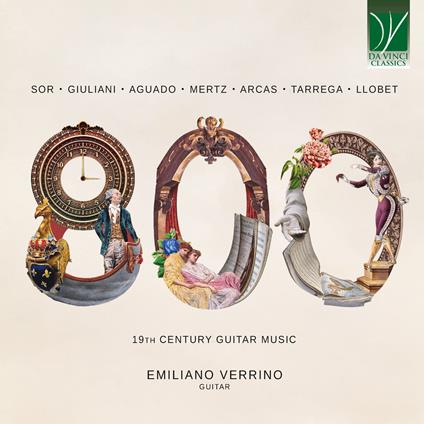 800. 19th Century Guitar Music - CD Audio di Emiliano Verrino