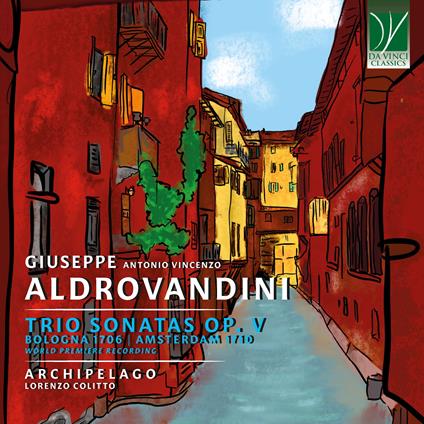 Trio Sonatas - CD Audio di Archipelago,Giuseppe Antonio Vincenzo Aldrovandini