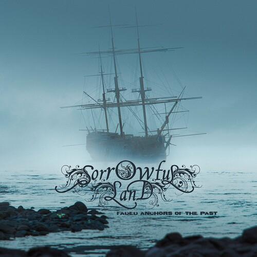 Faded Anchors Of The Past - CD Audio di Sorrowful Land