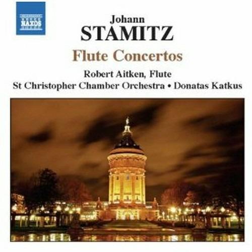 Concerti per flauto - CD Audio di Johann Stamitz,Robert Aitken