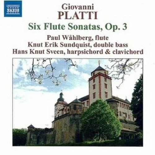 Sonate per flauto op.3 n.1, n.2, n.3, n.4, n.5, n.6 - CD Audio di Giovanni Benedetto Platti,Paul Wahlberg