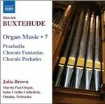 Opere per organo vol.7 - CD Audio di Dietrich Buxtehude,Julia Brown