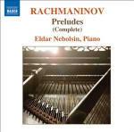 Preludi per pianoforte - CD Audio di Sergei Rachmaninov,Eldar Nebolsin