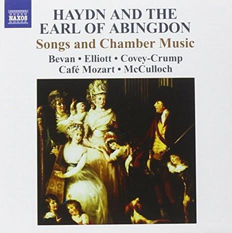 The Earl of Abingdon. Canzoni e musica da camera - CD Audio di Franz Joseph Haydn