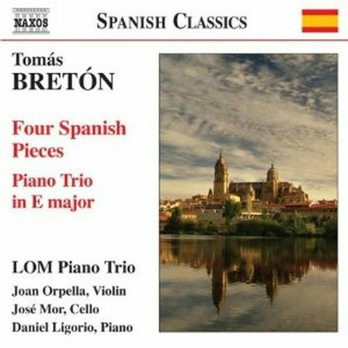 4 Pezzi spagnoli - Trio con pianoforte in Mi - CD Audio di Tomas Breton,Lom Piano Trio