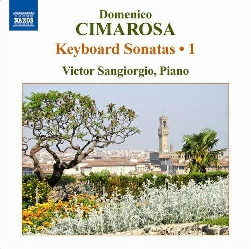 Sonate per tastiera complete vol.1 - CD Audio di Domenico Cimarosa,Victor Sangiorgio