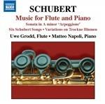 Opere per flauto e pianoforte - CD Audio di Franz Schubert,Uwe Grodd,Matteo Napoli