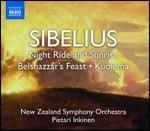 Night Ride and Sunrise - Belshazzar's Feast - Pan and Echo - Kuolema - Dryad and Tanz-Intermezzo - CD Audio di Jean Sibelius,New Zealand Symphony Orchestra,Pietari Inkinen