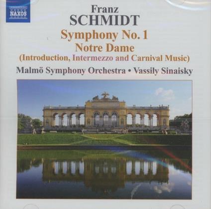 Sinfonia n.1 - Notre Dame (Selezione) - CD Audio di Franz Schmidt,Vassily Sinaisky,Malmö Symphony Orchestra