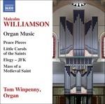 Musica per organo - CD Audio di Malcolm Williamson