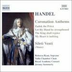 Coronation Anthems - Sileti Venti HWV242