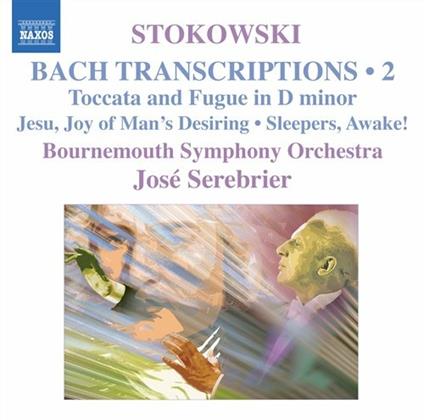Bach Transcriptions vol.2 - CD Audio di Leopold Stokowski,Bournemouth Symphony Orchestra,José Serebrier