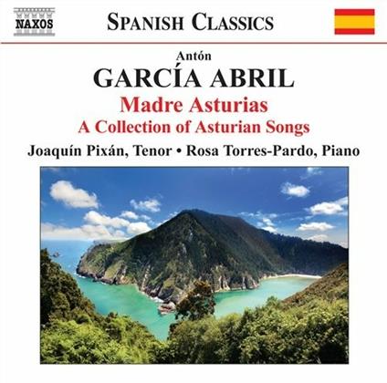 Madre Asturias. Collezione di canti asturiani - CD Audio di Anton Garcia Abril,Joaquin Pixan,Rosa Torres-Pardo